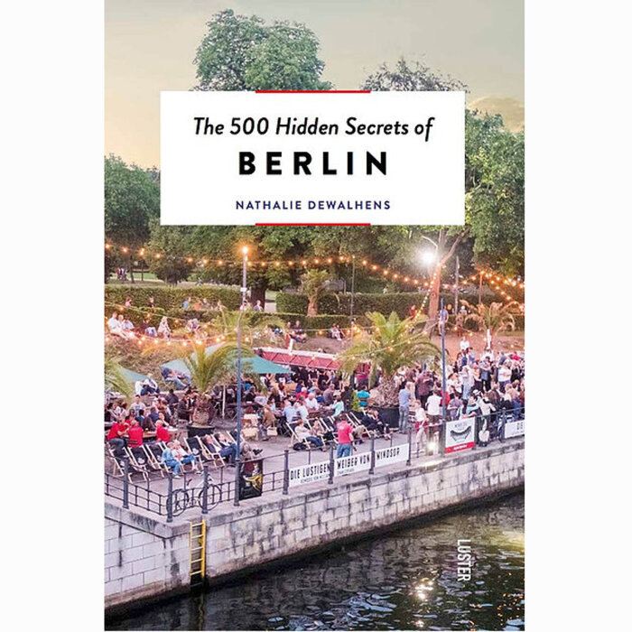 New Mags - Nathalie Dewalhens - The 500 Hiden Secrets of Berlin | Bog